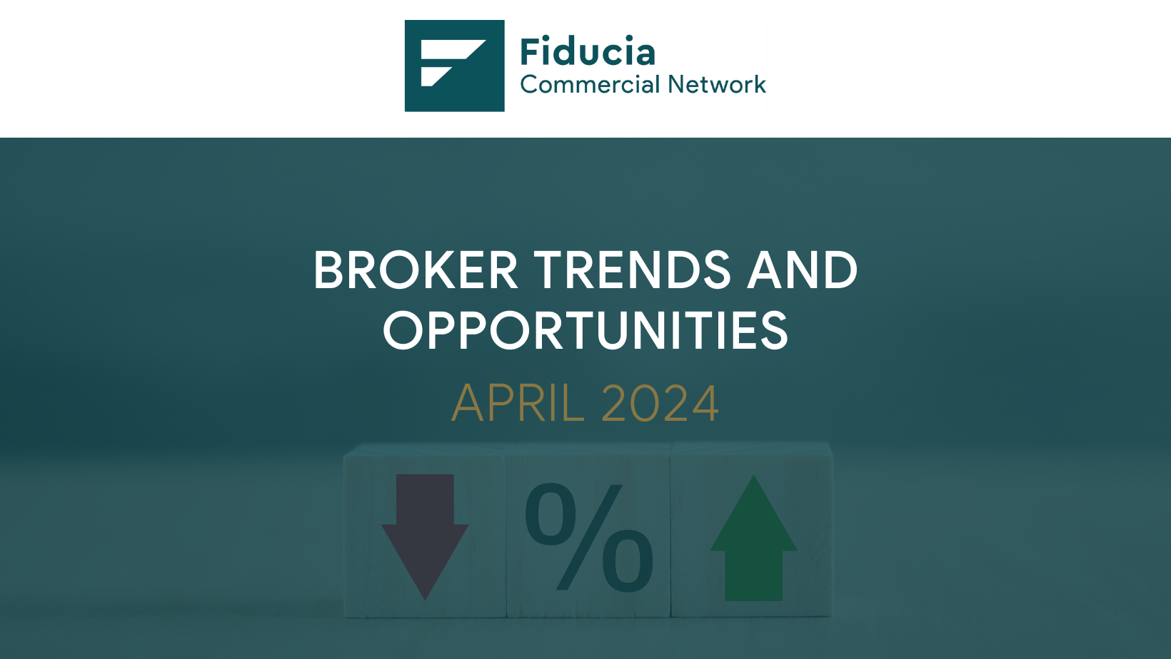 Fiducia Commercial Network, Broker trends and Opportunities blog.